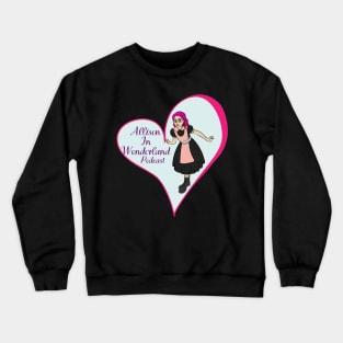 Allison in Wonderland Mental Health Podcast Crewneck Sweatshirt